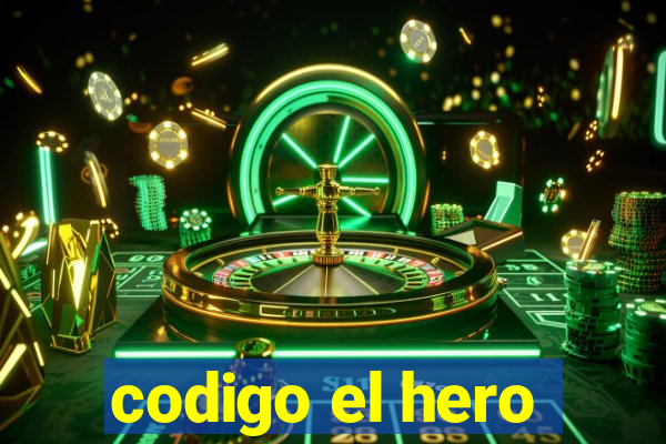 codigo el hero